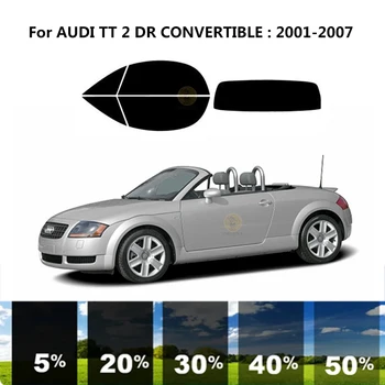Pré-cortados nanoceramics carro UV Janela Matiz Kit de películas Automotivas Para AUDI TT 2 DR CONVERSÍVEL 2001-2007